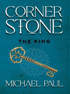 cover image of Cornerstone the King